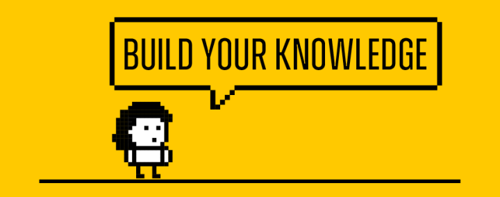 Black text on yellow background, small black and white computer character with black hair, with a speech bubble which says "Build your knowledge"